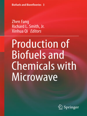 cover image of Production of Biofuels and Chemicals with Microwave